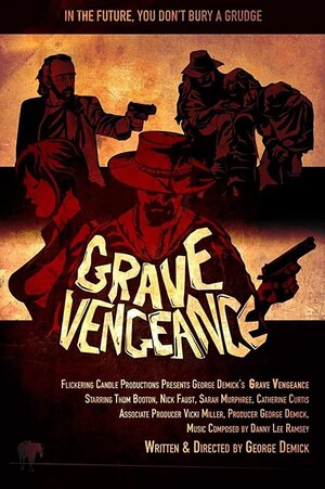Постер: (Grave Vengeance, 2015 - вся информация о фильме на FilmNavi.ru