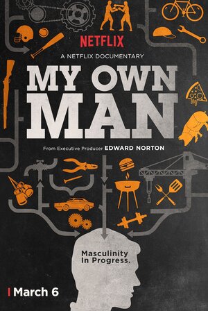 Постер: (My Own Man, 2014 - вся информация о фильме на FilmNavi.ru