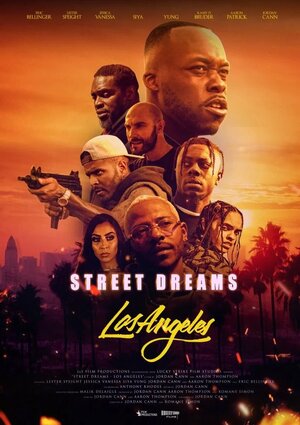 Постер: (Street Dreams - Los Angeles, 2018 - вся информация о фильме на FilmNavi.ru