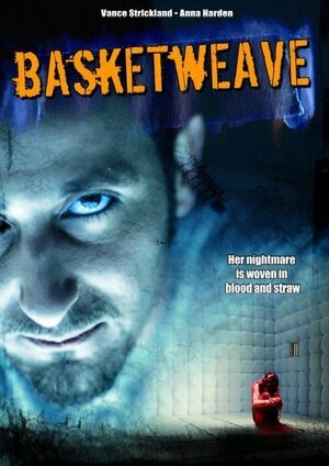 Постер: (Basketweave, 2006 - вся информация о фильме на FilmNavi.ru
