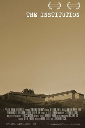 Постер: (The Institution, 2006 - вся информация о фильме на FilmNavi.ru