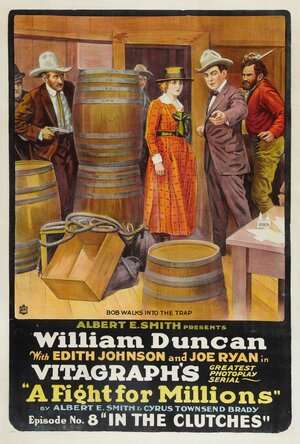 Постер: (A Fight for Millions: Episode No. 1, The Snare, 1918 - вся информация о фильме на FilmNavi.ru