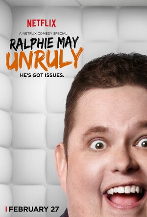 Постер: (Ralphie May: Unruly, 2015 - вся информация о фильме на FilmNavi.ru