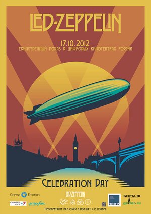 Постер: (Led Zeppelin «Celebration Day», 2012 - вся информация о фильме на FilmNavi.ru