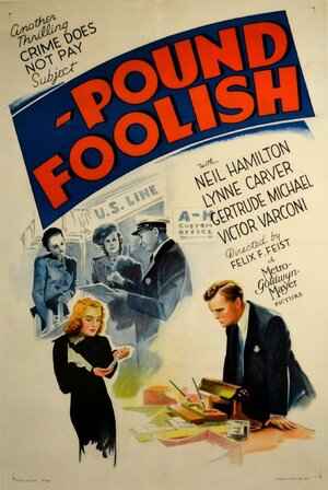 Постер: (Pound Foolish, 1940 - вся информация о фильме на FilmNavi.ru