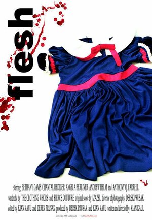 Постер: (Flesh, 2006 - вся информация о фильме на FilmNavi.ru