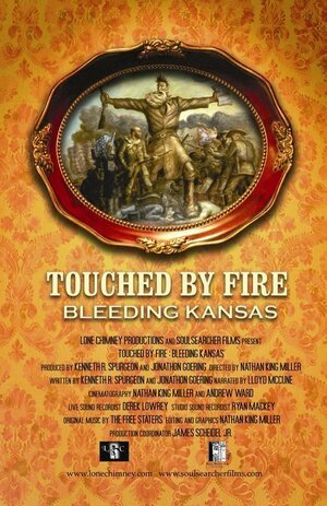 Постер: (Touched by Fire: Bleeding Kansas, 2005 - вся информация о фильме на FilmNavi.ru