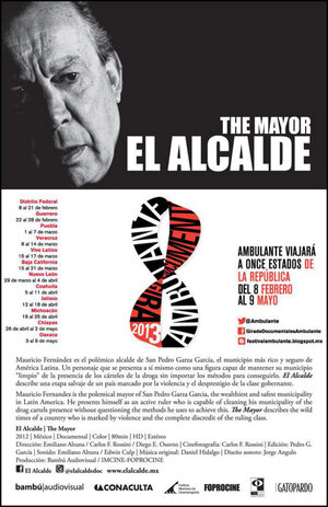 Постер: (El Alcalde, 2012 - вся информация о фильме на FilmNavi.ru