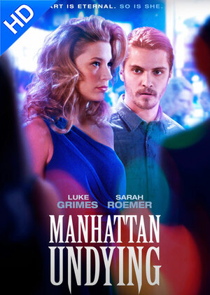 Постер: (Бессмертный Манхэттен, 2016 - вся информация о фильме на FilmNavi.ru
