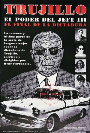 Постер: (Trujillo: El poder del jefe III, 1996 - вся информация о фильме на FilmNavi.ru
