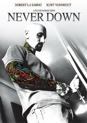 Постер: (Never Down, 2007 - вся информация о фильме на FilmNavi.ru