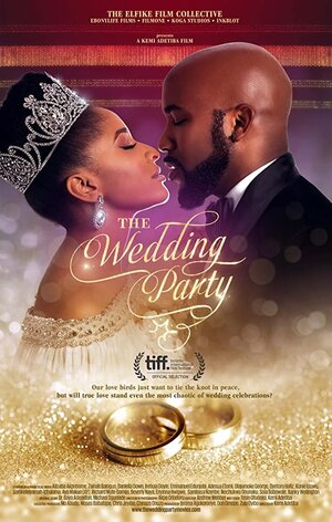 Постер: (The Wedding Party, 2016 - вся информация о фильме на FilmNavi.ru