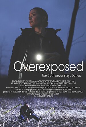Постер: (Overexposed, 2018 - вся информация о фильме на FilmNavi.ru