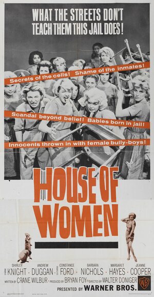 Постер: (House of Women, 1962 - вся информация о фильме на FilmNavi.ru