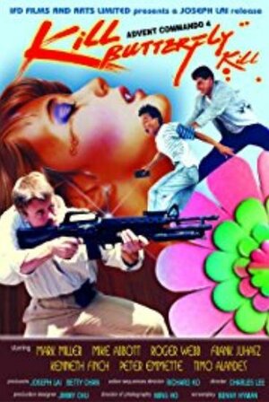 Постер: (Kill Butterfly Kill, 1987 - вся информация о фильме на FilmNavi.ru