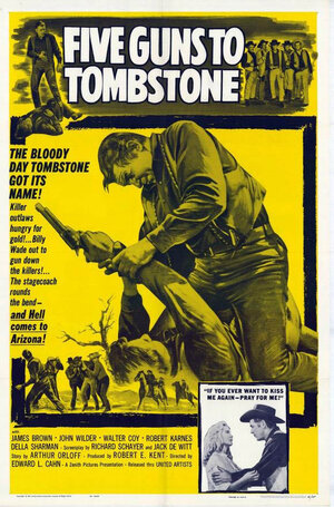 Постер: (Five Guns to Tombstone, 1960 - вся информация о фильме на FilmNavi.ru