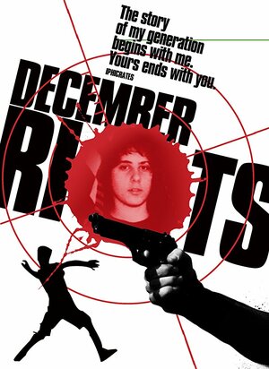 Постер: (December Riots, 2014 - вся информация о фильме на FilmNavi.ru
