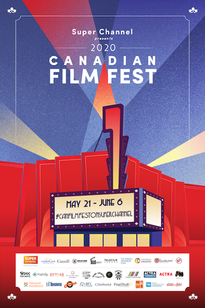 Постер: (Canadian Film Fest Presented by Super Channel, 2020 - вся информация о сериале на FilmNavi.ru