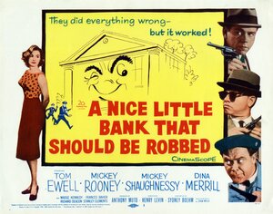 Постер: (A Nice Little Bank That Should Be Robbed, 1958 - вся информация о фильме на FilmNavi.ru