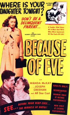 Постер: (Because of Eve, 1948 - вся информация о фильме на FilmNavi.ru