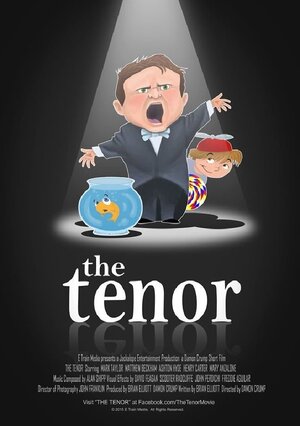 Постер: (The Tenor, 2015 - вся информация о фильме на FilmNavi.ru