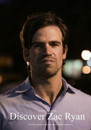 Постер: (Узнайте Зака Райана, 2017 - вся информация о фильме на FilmNavi.ru