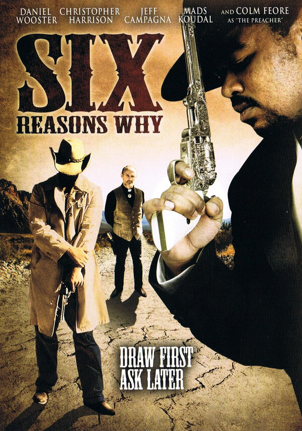 Six reasons why, film