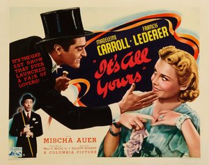 Постер: (It's All Yours, 1937 - вся информация о фильме на FilmNavi.ru