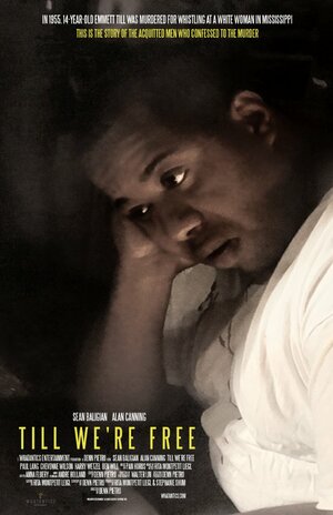 Постер: (Till We're Free, 2014 - вся информация о фильме на FilmNavi.ru