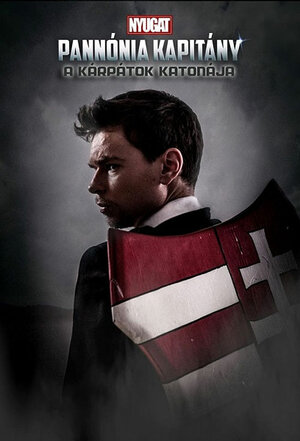 Постер: (Pannónia Kapitány: A Kárpátok Katonája, 2016 - вся информация о фильме на FilmNavi.ru