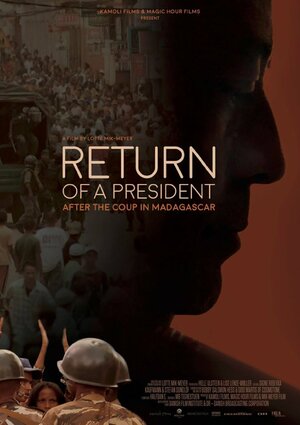 Постер: (Return of a President: After the Coup in Madagascar, 2017 - вся информация о фильме на FilmNavi.ru
