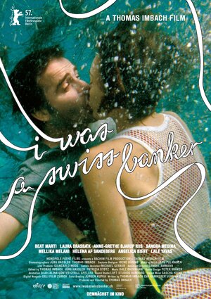 Постер: (Я был швейцарским банкиром, 2007 - вся информация о фильме на FilmNavi.ru