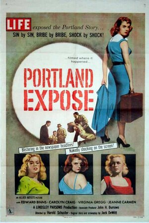 Постер: (Portland Exposé, 1957 - вся информация о фильме на FilmNavi.ru