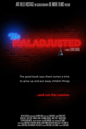 Постер: (The Maladjusted, 2013 - вся информация о фильме на FilmNavi.ru