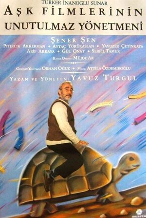 Постер: (Ask Filmlerinin Unutulmaz Yönetmeni, 1990 - вся информация о фильме на FilmNavi.ru