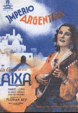 Постер: (La canción de Aixa, 1939 - вся информация о фильме на FilmNavi.ru