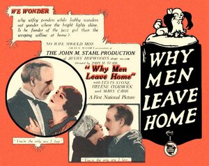 Постер: (Why Men Leave Home, 1924 - вся информация о фильме на FilmNavi.ru