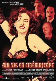 Постер: (Ma vie en cinémascope, 2004 - вся информация о фильме на FilmNavi.ru