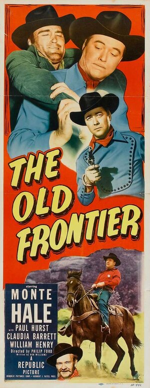 Постер: (The Old Frontier, 1950 - вся информация о фильме на FilmNavi.ru