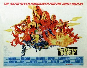 Постер: (Грязная дюжина, 1967 - вся информация о фильме на FilmNavi.ru