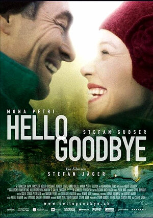 Постер: (Hello Goodbye, 2007 - вся информация о фильме на FilmNavi.ru