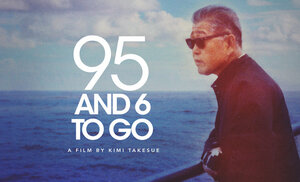 Постер: (95 and 6 to Go, 2016 - вся информация о фильме на FilmNavi.ru