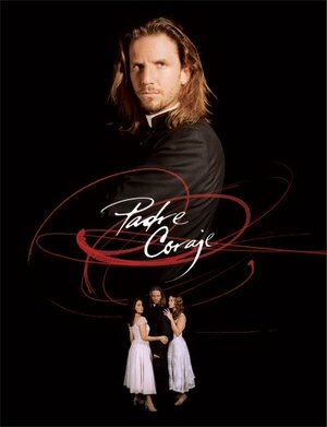 Постер: (Падре Корахе, 2004 - вся информация о сериале на FilmNavi.ru