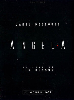 Постер: (Ангел-А, 2005 - вся информация о фильме на FilmNavi.ru