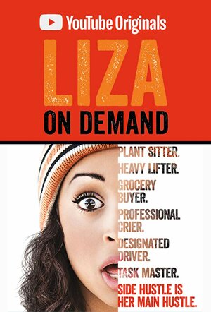 Постер: (Liza on Demand, 2018 - вся информация о сериале на FilmNavi.ru