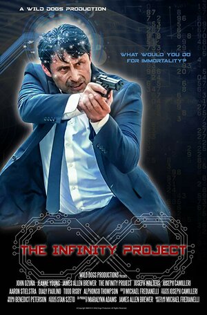 Постер: (The Infinity Project, 2018 - вся информация о фильме на FilmNavi.ru