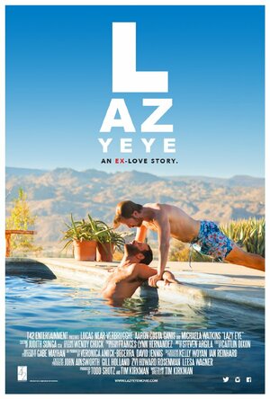 Постер: (Lazy Eye, 2016 - вся информация о фильме на FilmNavi.ru