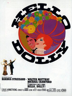 Постер: (Хеллоу, Долли!, 1969 - вся информация о фильме на FilmNavi.ru