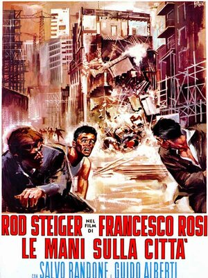 Постер: (Руки над городом, 1963 - вся информация о фильме на FilmNavi.ru