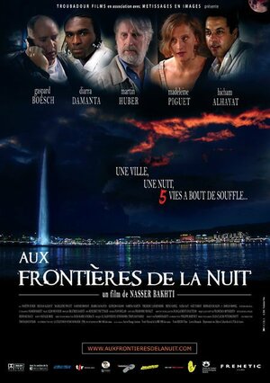 Постер: (Aux frontières de la nuit, 2006 - вся информация о фильме на FilmNavi.ru